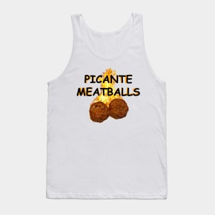 PICANTE MEATBALLS Tank Top